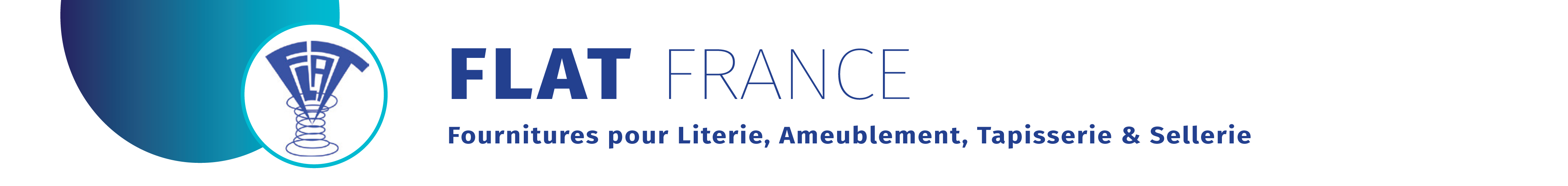 FLAT France Fournitures Literie Ameublement Tapisserie Sellerie